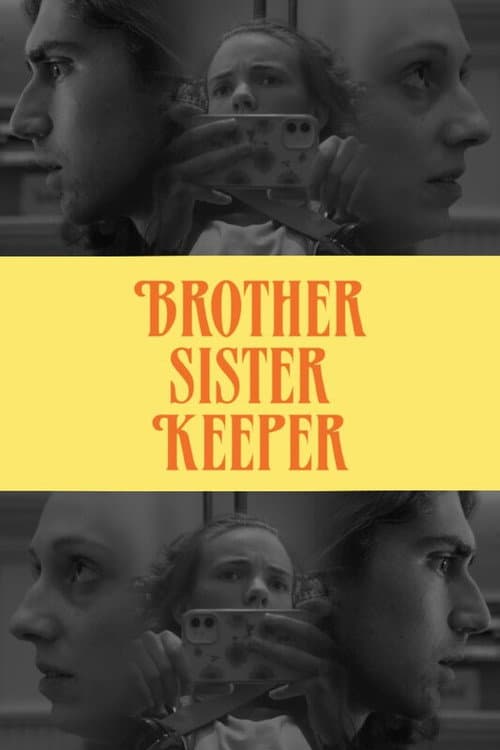 Brother Sister Keeper