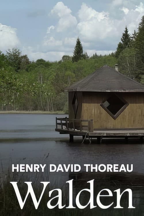 La vie dans les bois - D'après "Walden" de Henry David Thoreau