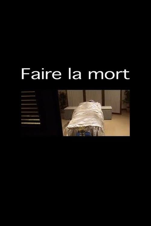 Faire la mort