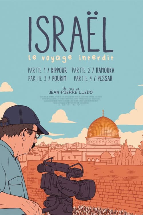 Israël: le voyage interdit - Partie I: Kippour