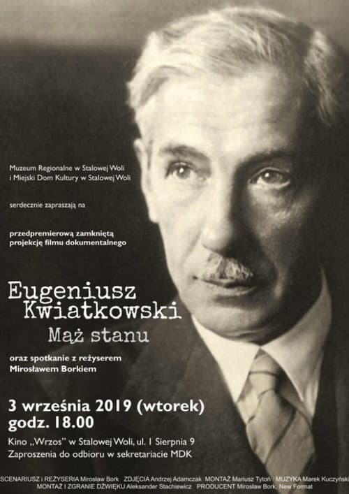 Eugeniusz Kwiatkowski. Mąż stanu