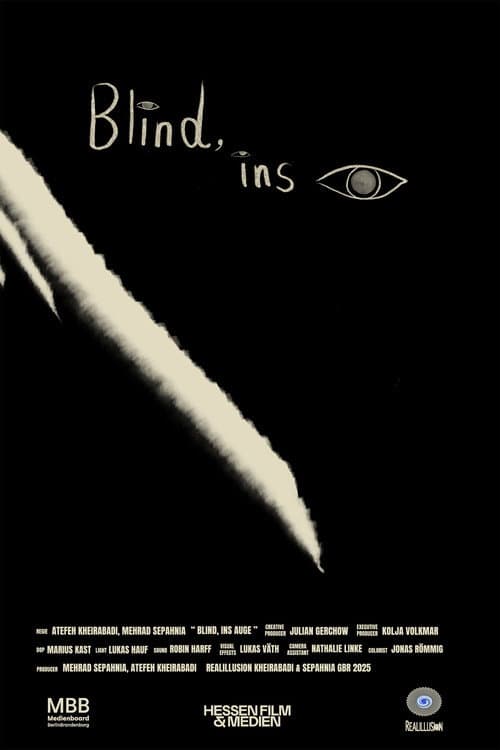 Blind, ins Auge