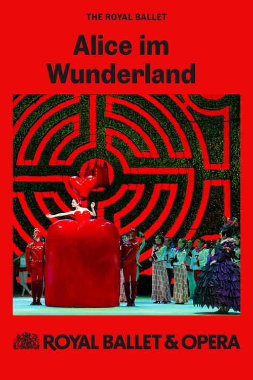 Royal Ballet & Opera 2024/25: Alice im Wunderland