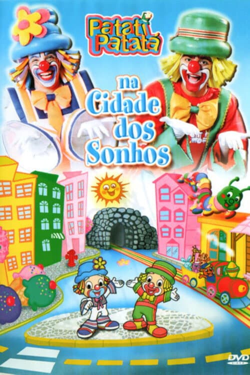 Patati Patatá - Na Cidade Dos Sonhos