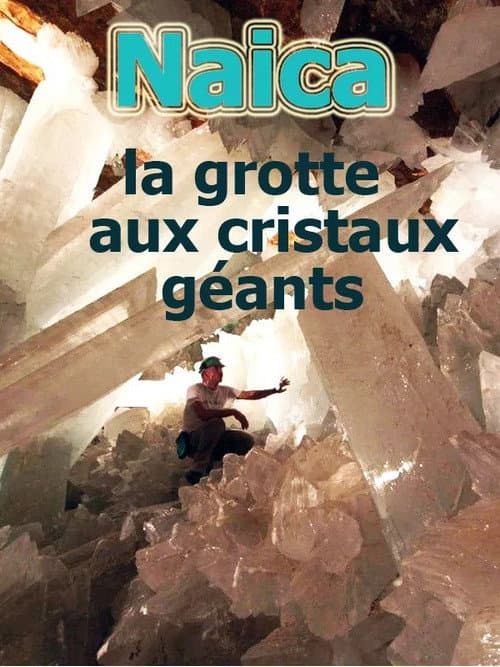 Naica - Höhle der Riesen-Kristalle