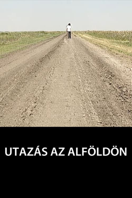 Utazås az Alföldön