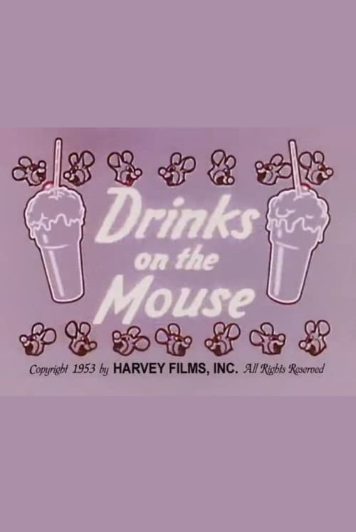 Drinks on the Mouse