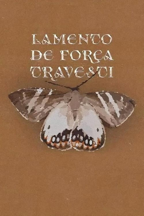 Lamento de Força Travesti