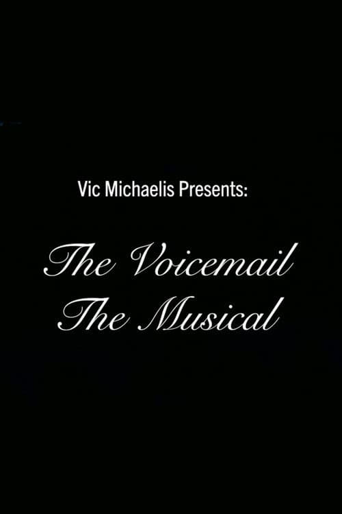 The Voicemail the Musical
