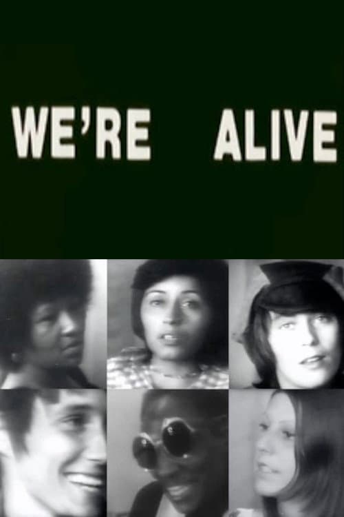We're Alive
