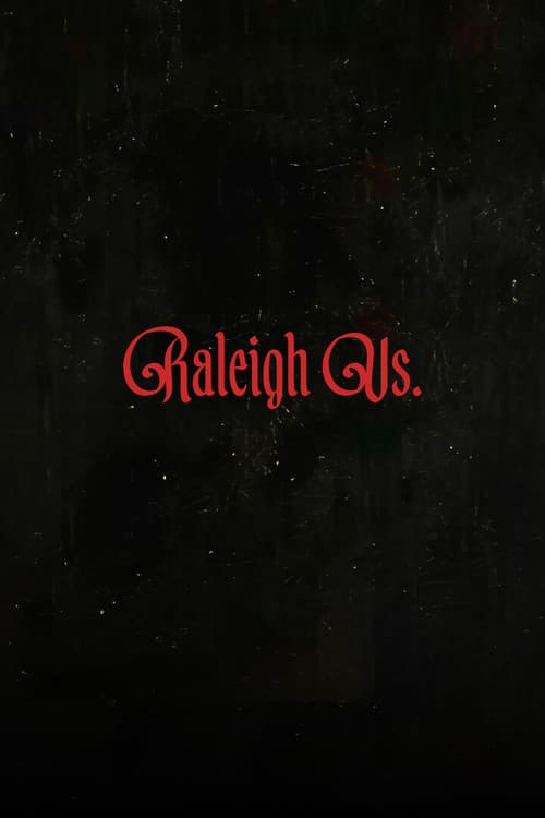 Raleigh Vs.