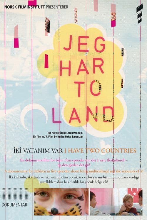 Jeg Har To Land