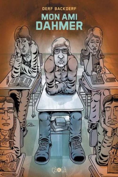 Der Kannibale von Milwaukee: „Mein Freund Dahmer“ von Derf Backderf