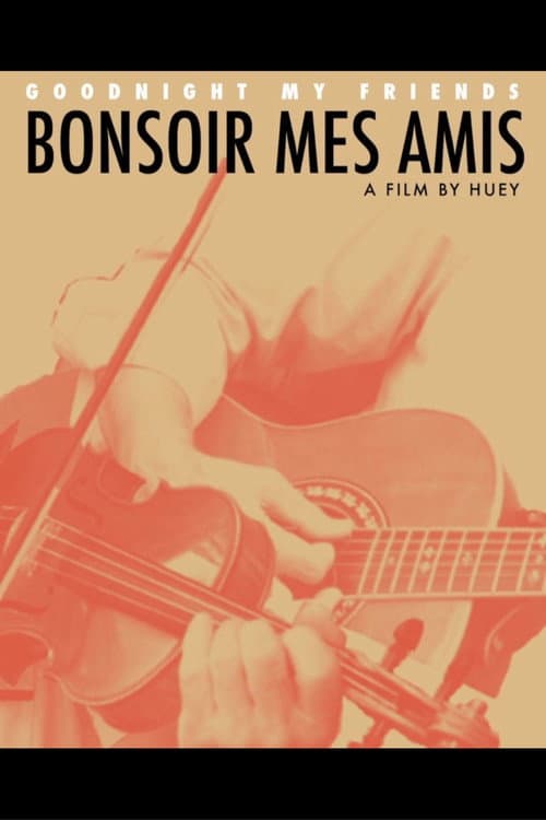 Bonsoir Mes Amis
