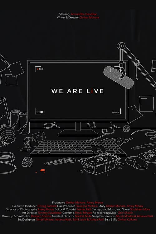 We Are Live