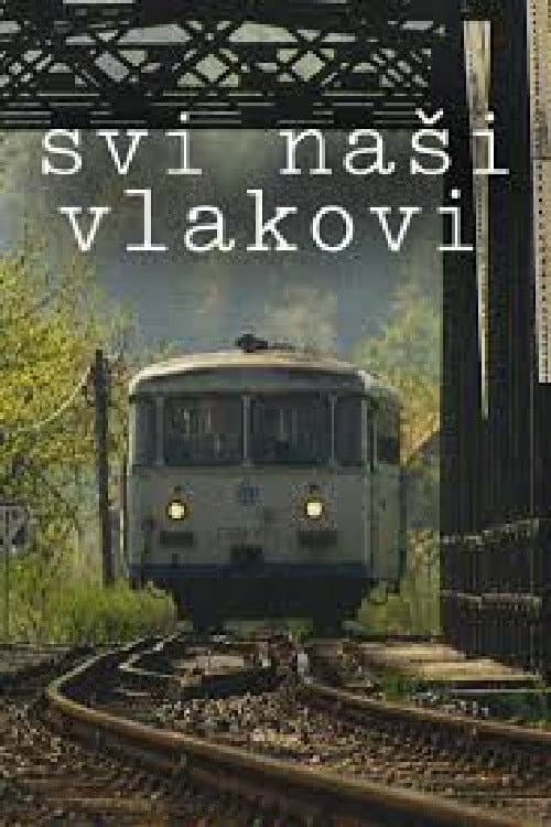 Svi naši vlakovi