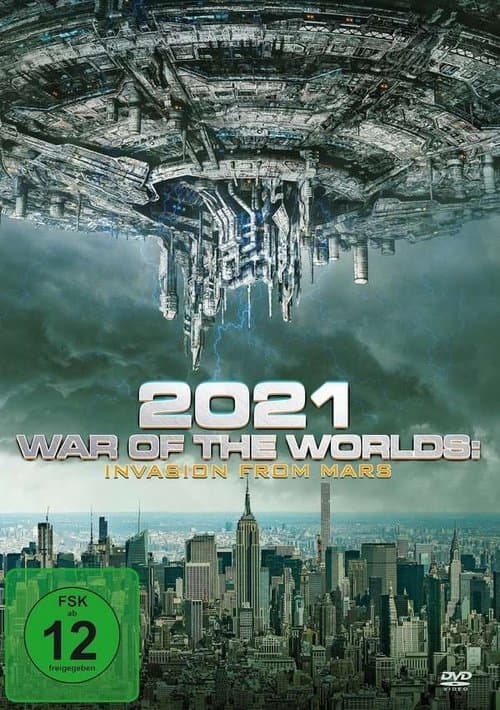 2021: War of the Worlds â Invasion from Mars