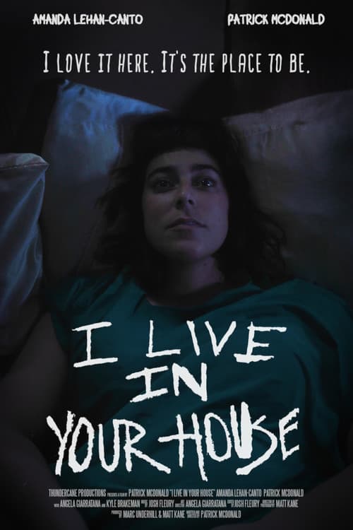 I Live in Your House