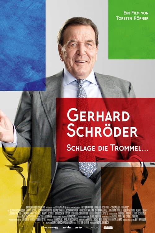 Gerhard Schröder: Schlage die Trommel