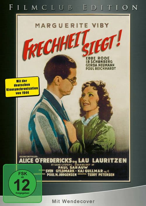 Frechheit siegt
