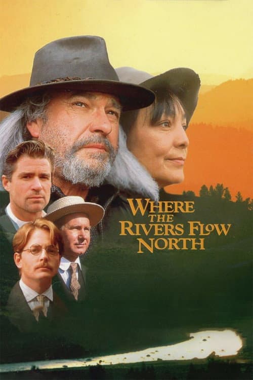 Where The Rivers Flow North - Am Ende des Traums