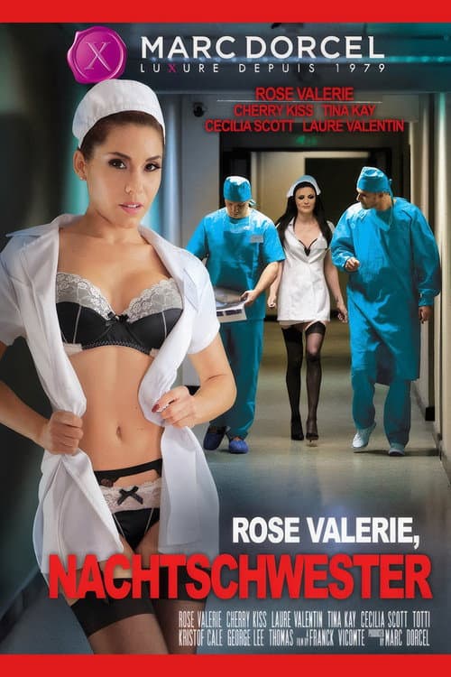 Rose Valérie, Nachtschwester