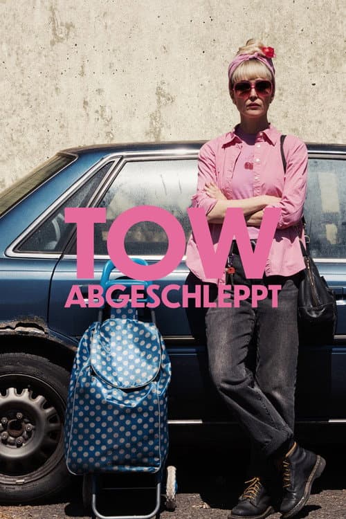 Tow - Abgeschleppt
