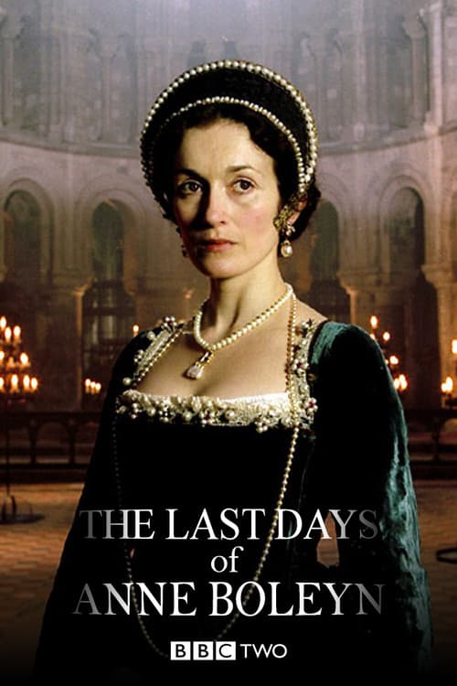Die letzten Tage der Anne Boleyn