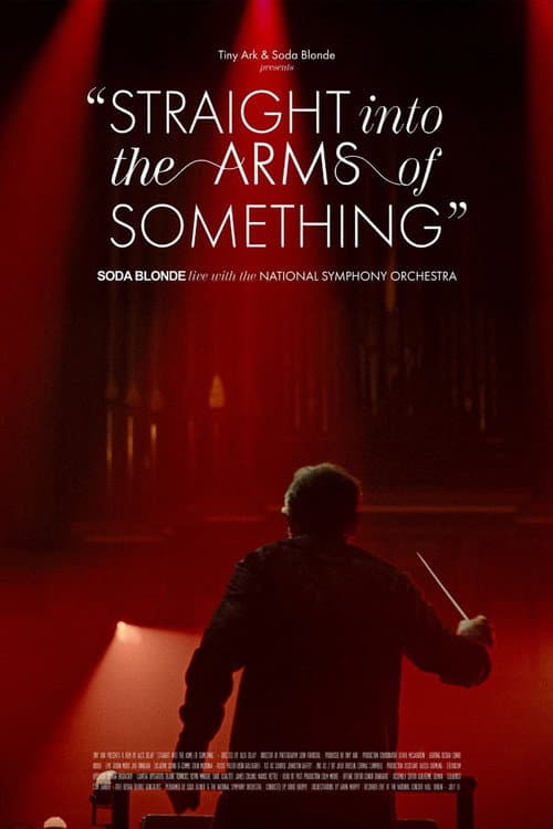Straight Into The Arms Of Something