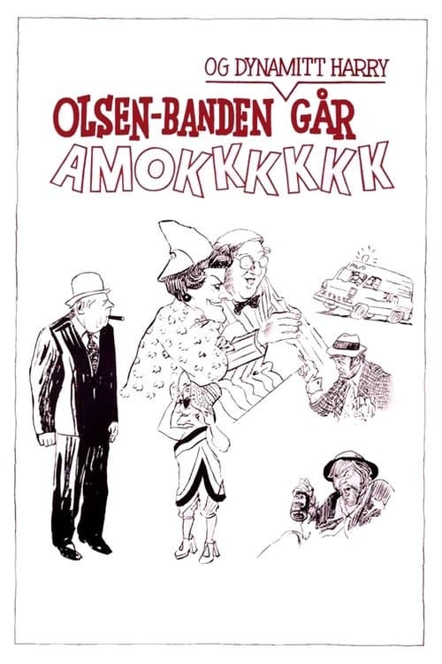 Die Olsenbande und Dynamit-Harry laufen Amok
