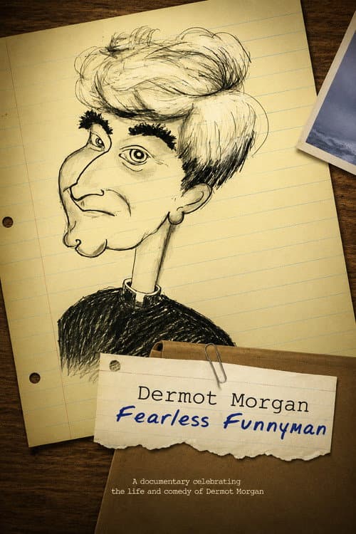 Dermot Morgan: Fearless Funnyman