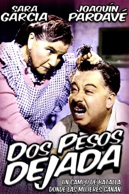 Dos pesos dejada