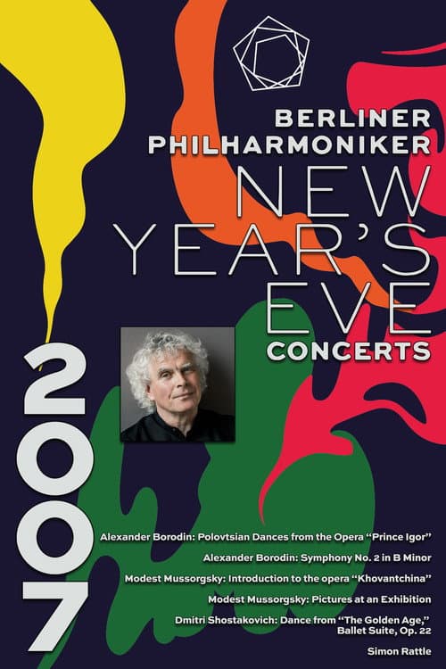 The Berliner Philharmonikerâs New Yearâs Eve Concert: 2007