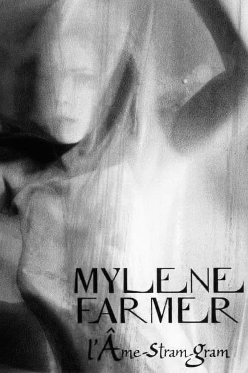 Mylène Farmer: L'âme-stram-gram