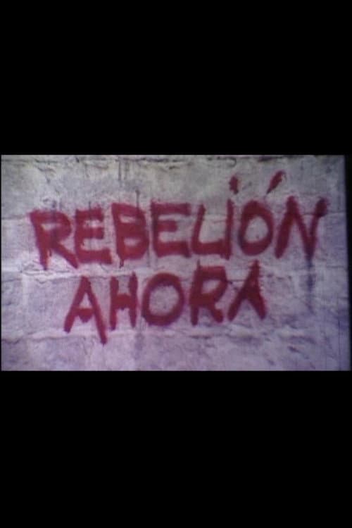 Rebelión ahora