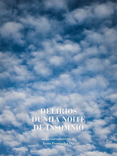 Delirios dunha noite de insomnio