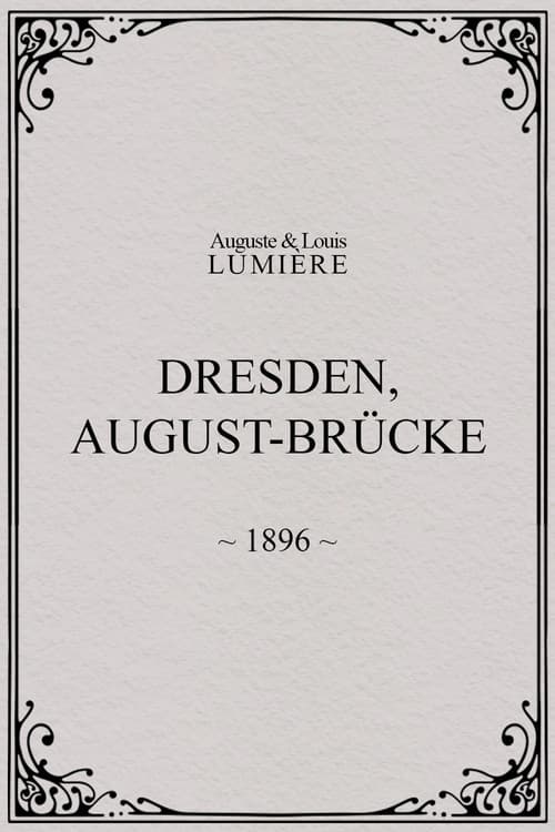 Dresden, August-Brücke