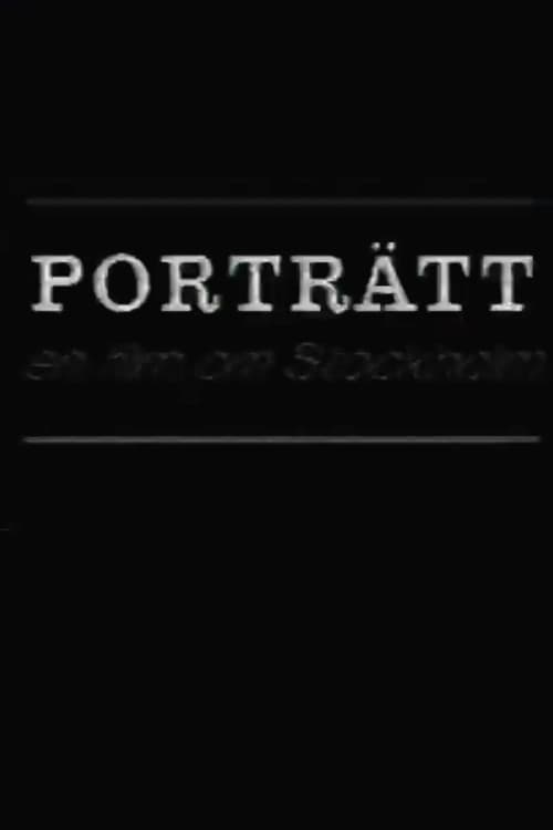 Porträtt: En film om Stockholm