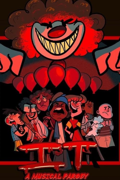 Stephen King's IT: A Musical Parody