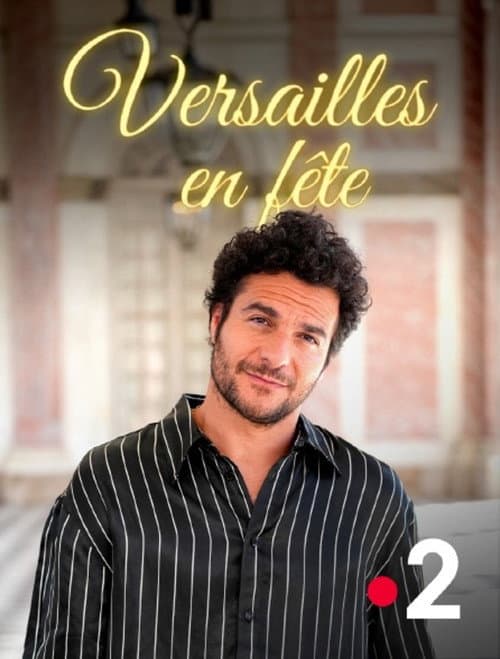 Versailles en fĂȘte