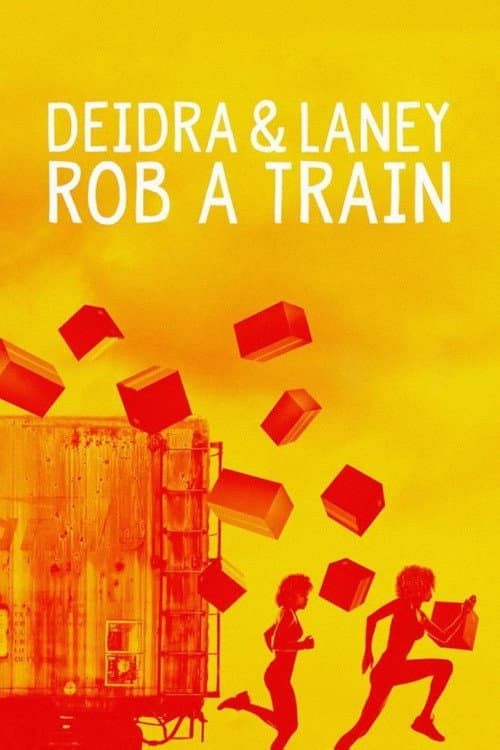 Deidra und Laney - Diebstahl auf Schienen