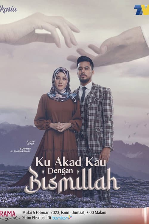 Ku Akad Kau Dengan Bismillah