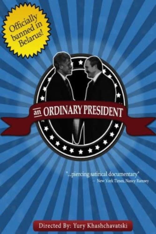 Ein gewöhnlicher Präsident