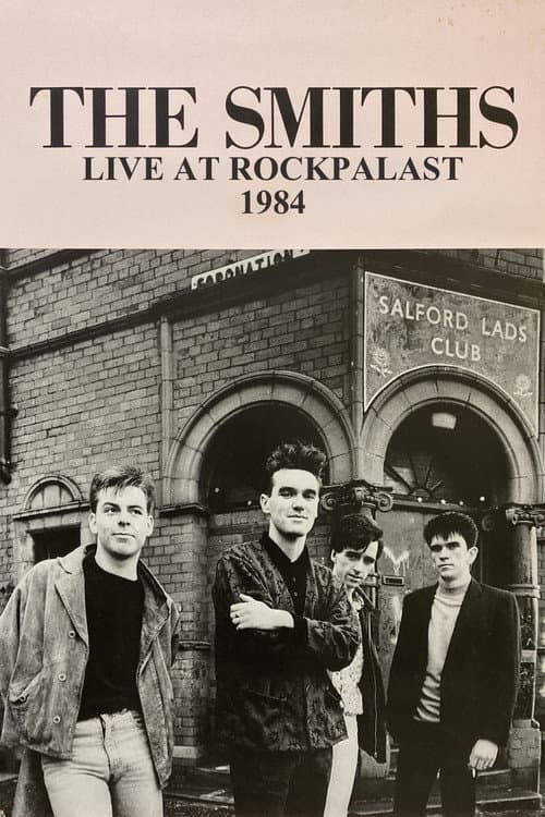 The Smiths - Live im Rockpalast - Markthalle Hamburg 1984