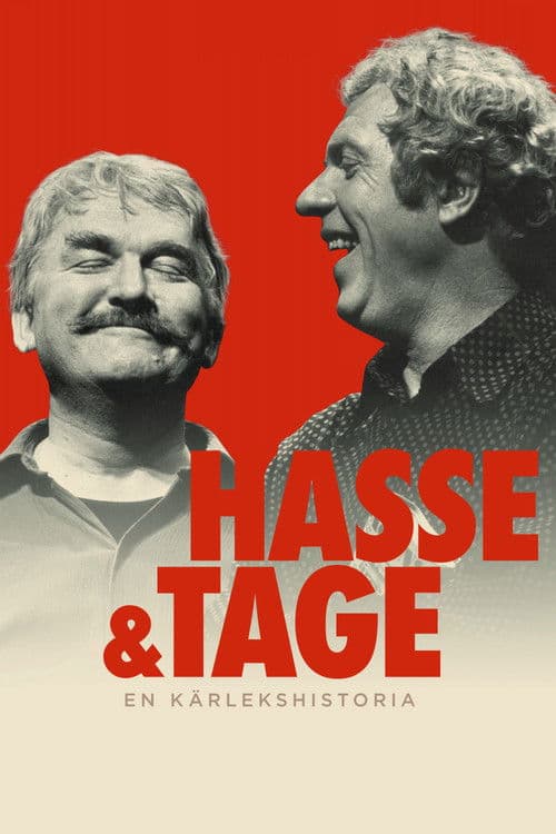 Hasse & Tage - En kÀrlekshistoria