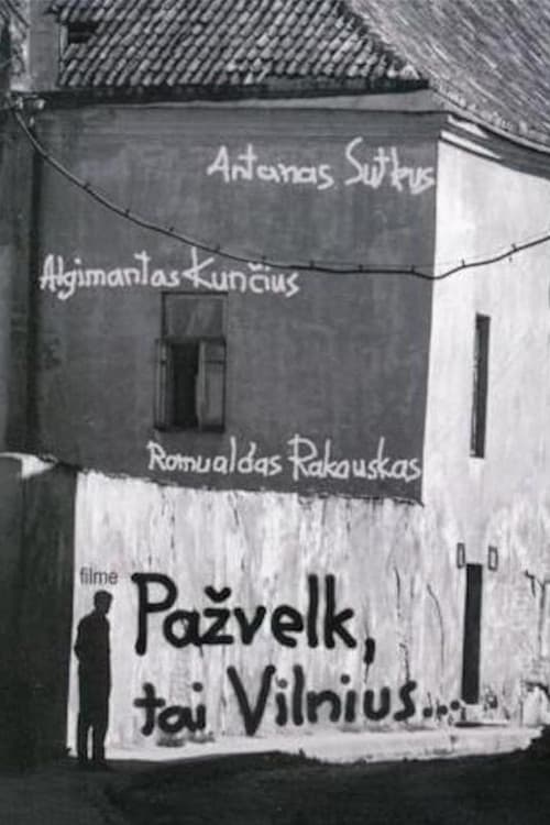 Pažvelk, tai Vilnius
