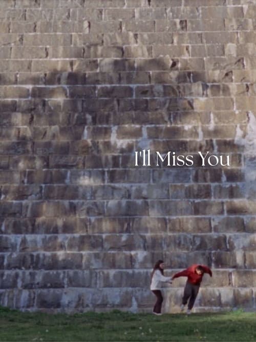 I'll Miss You