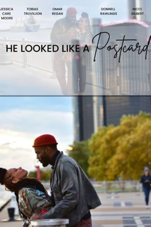He Looked like a Postcard