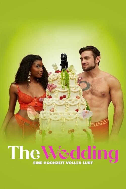 The Wedding - Eine Hochzeit voller Lust