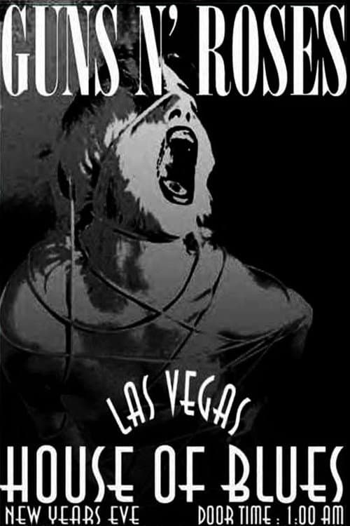 Guns Nâ Roses: Live at the House of Blues - Las Vegas